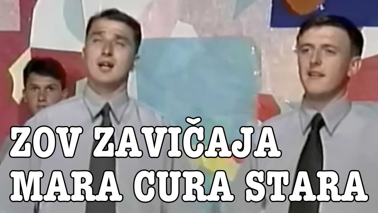 Zov Zavičaja - Mara cura stara (Tekst + Video)